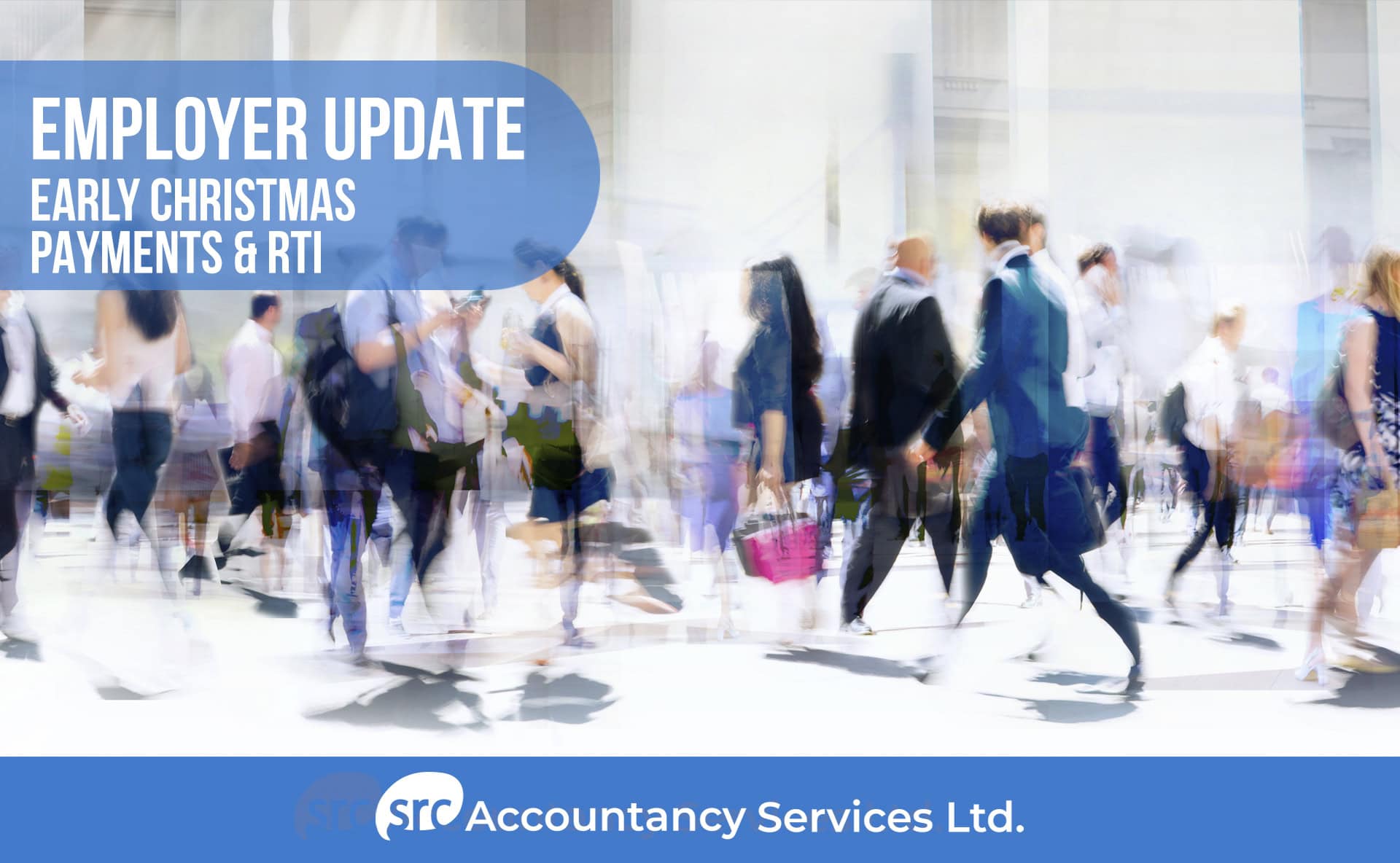 Early Christmas Payments and RTI